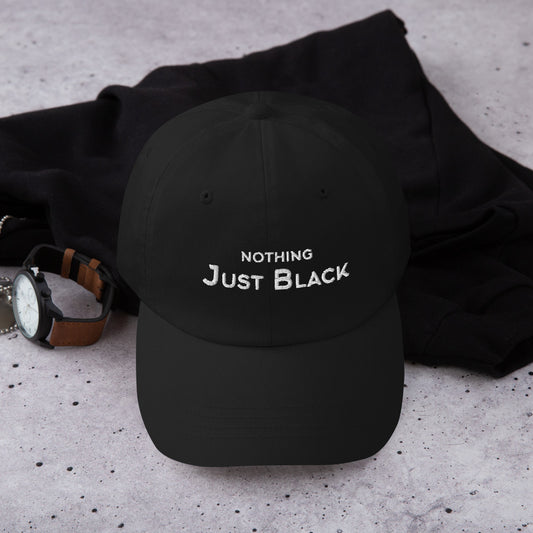 Nothing Just Black Dad hat