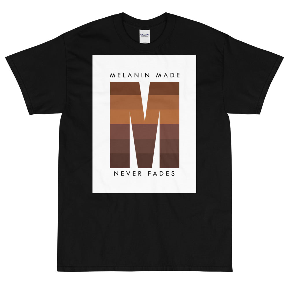 Melanin Never Fades Unisex Tee