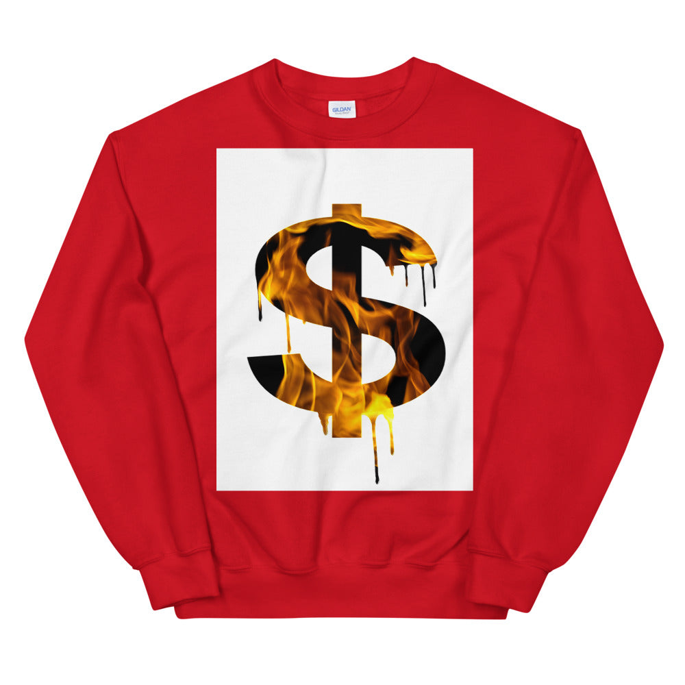 Burning Dollar Unisex Sweatshirt.